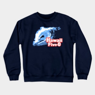 Hawaii  Five O Crewneck Sweatshirt